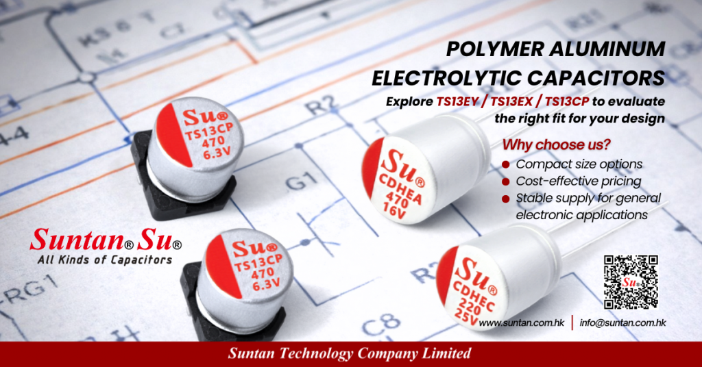 Suntan TS13CP SMD and TS13EY TS13EX radial polymer aluminum electrolytic capacitors for compact low ESR power supply designs